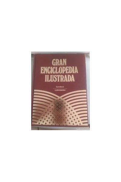 GRAN ENCICLOPEDIA ILUSTRADA (3): BANDAZO/CALORIMETRO.